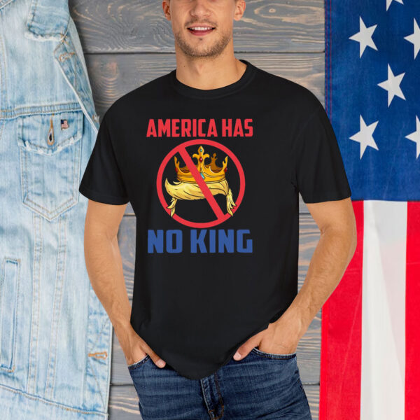 America Has No King T-Shirt