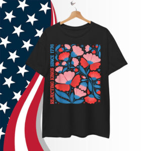 Boho Floral Rejecting Kings Since 1776 Patriotic Shirt
