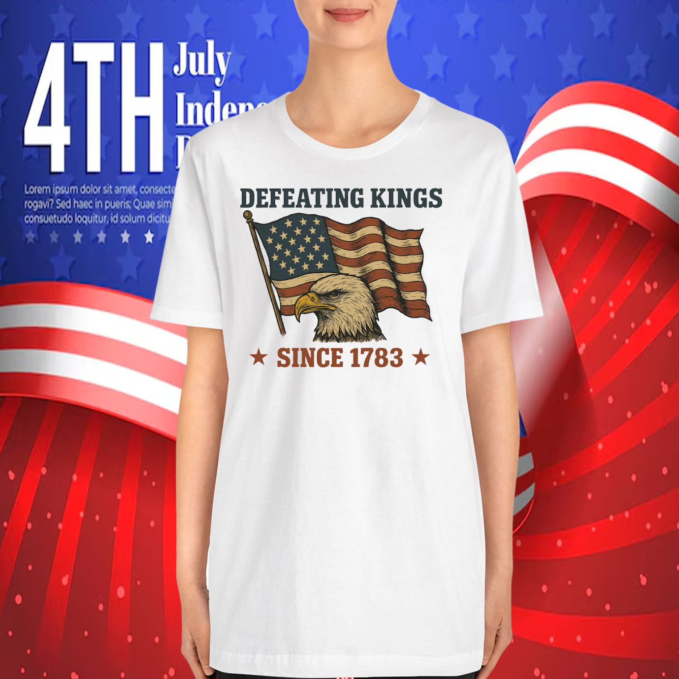 Defeating Kings Since 1783 T-Shirt