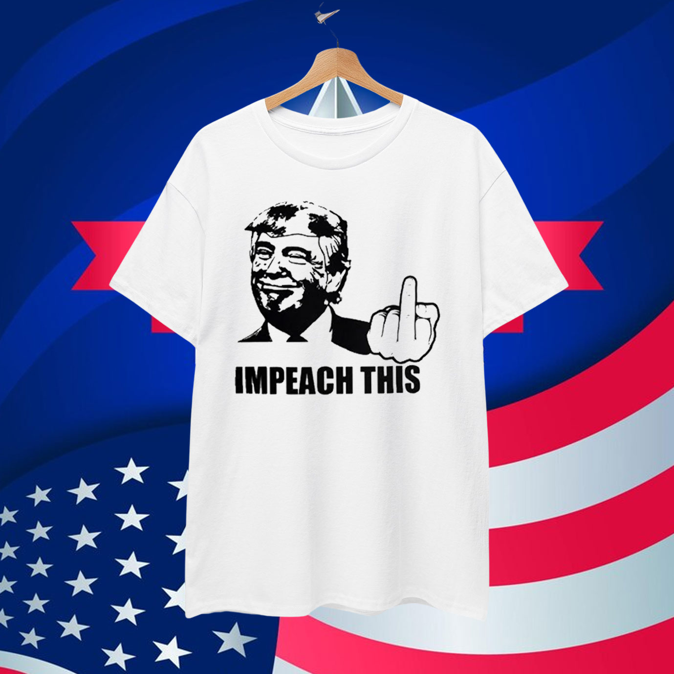 Donald Trump - Impeach This T-Shirt