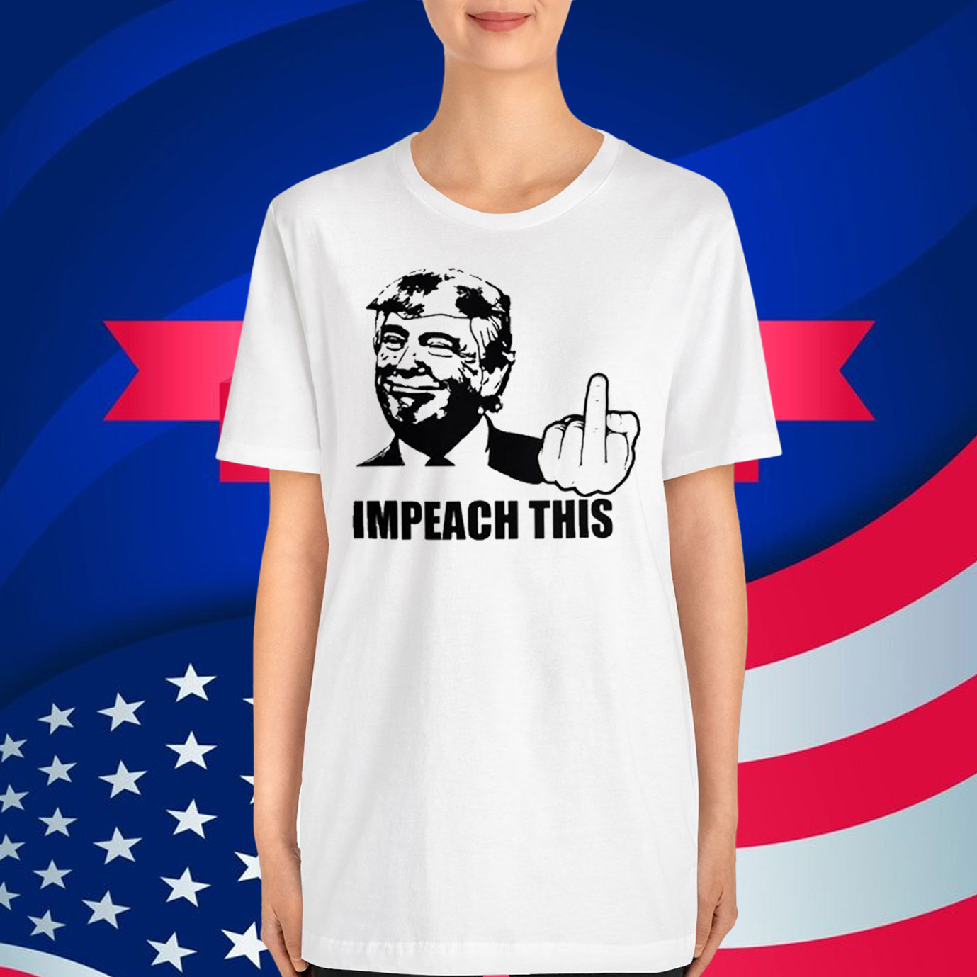 Donald Trump - Impeach This T-Shirt