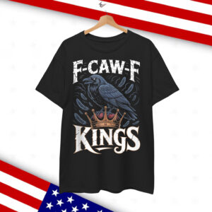 F Caw F No Kings In America Shirt