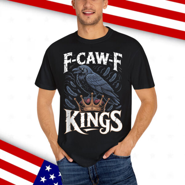 F Caw F No Kings In America Shirt