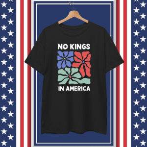 Floral No Kings In America T-Shirt