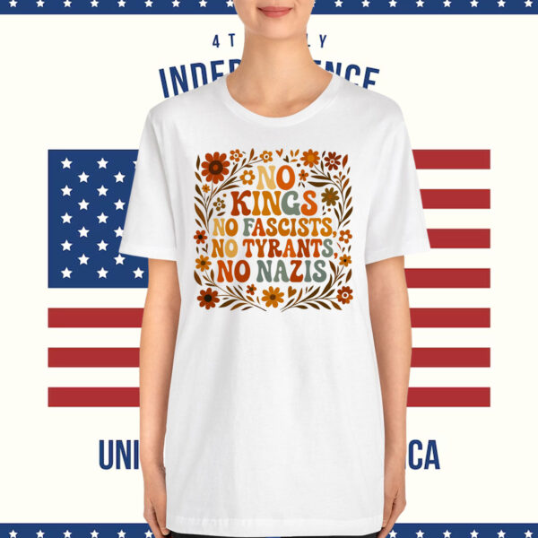 Floral No Kings No Fascists, No Tyransts, No Nazis T-Shirt