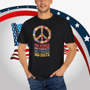 Floral No Kings No Fascists No Tyrants No Hate T-Shirt