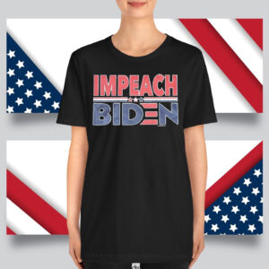 IMPEACH Joe Biden T-Shirt