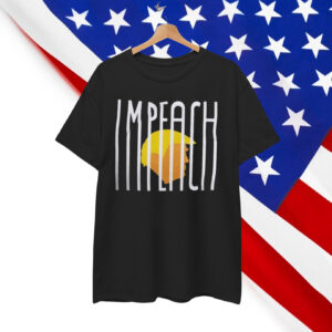 IMPEACH Trump Unisex Shirt