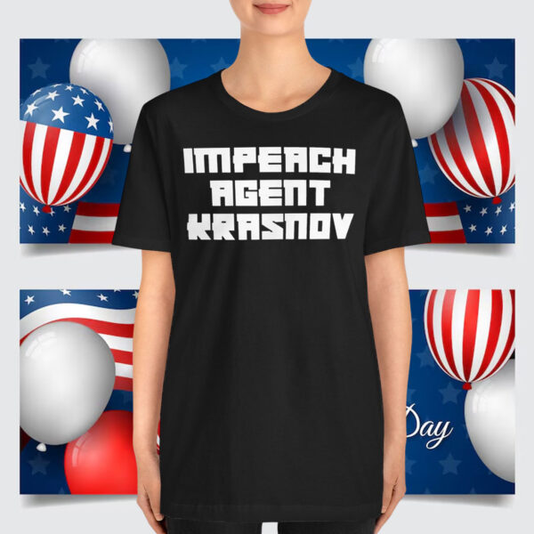 Impeach Agent Krasnov T-Shirt