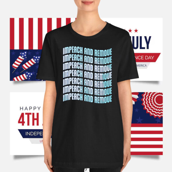 Impeach And Remove Unisex T-Shirt