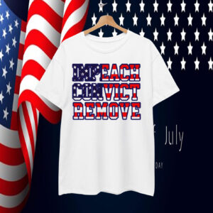Impeach Convict Remove 2025 T-Shirts