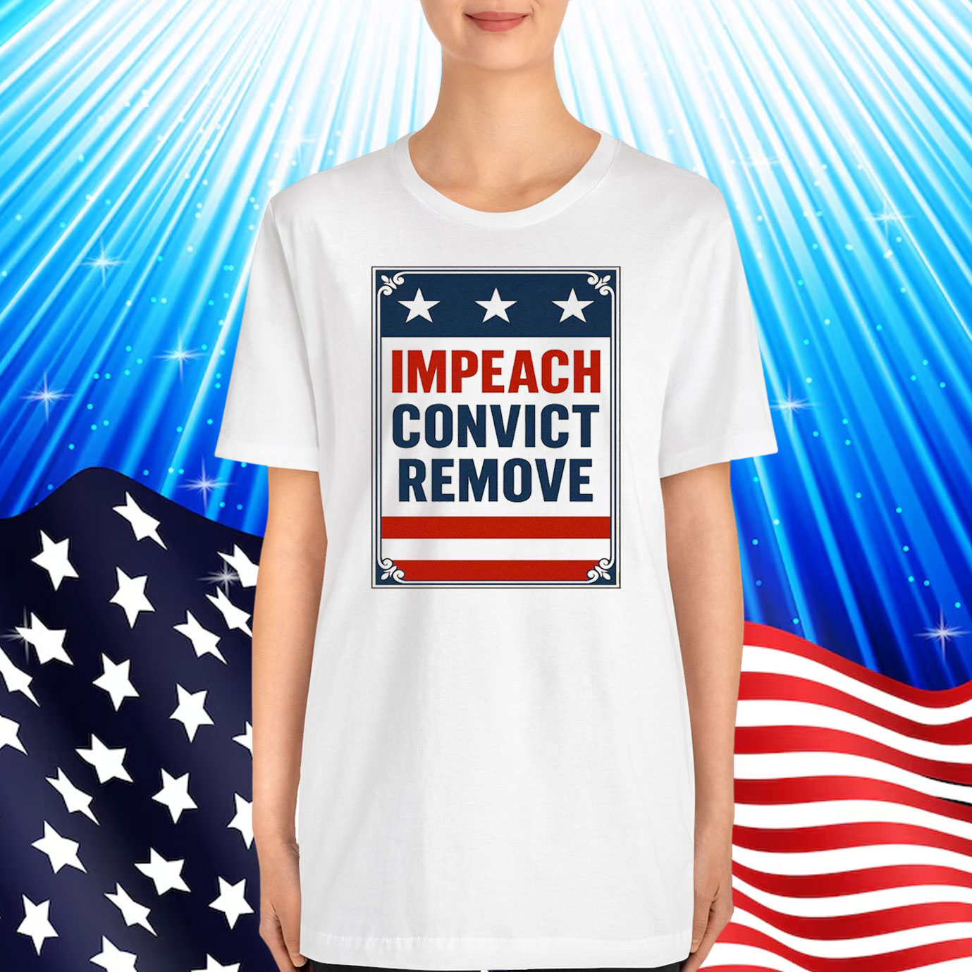 Impeach Convict Remove T-Shirt