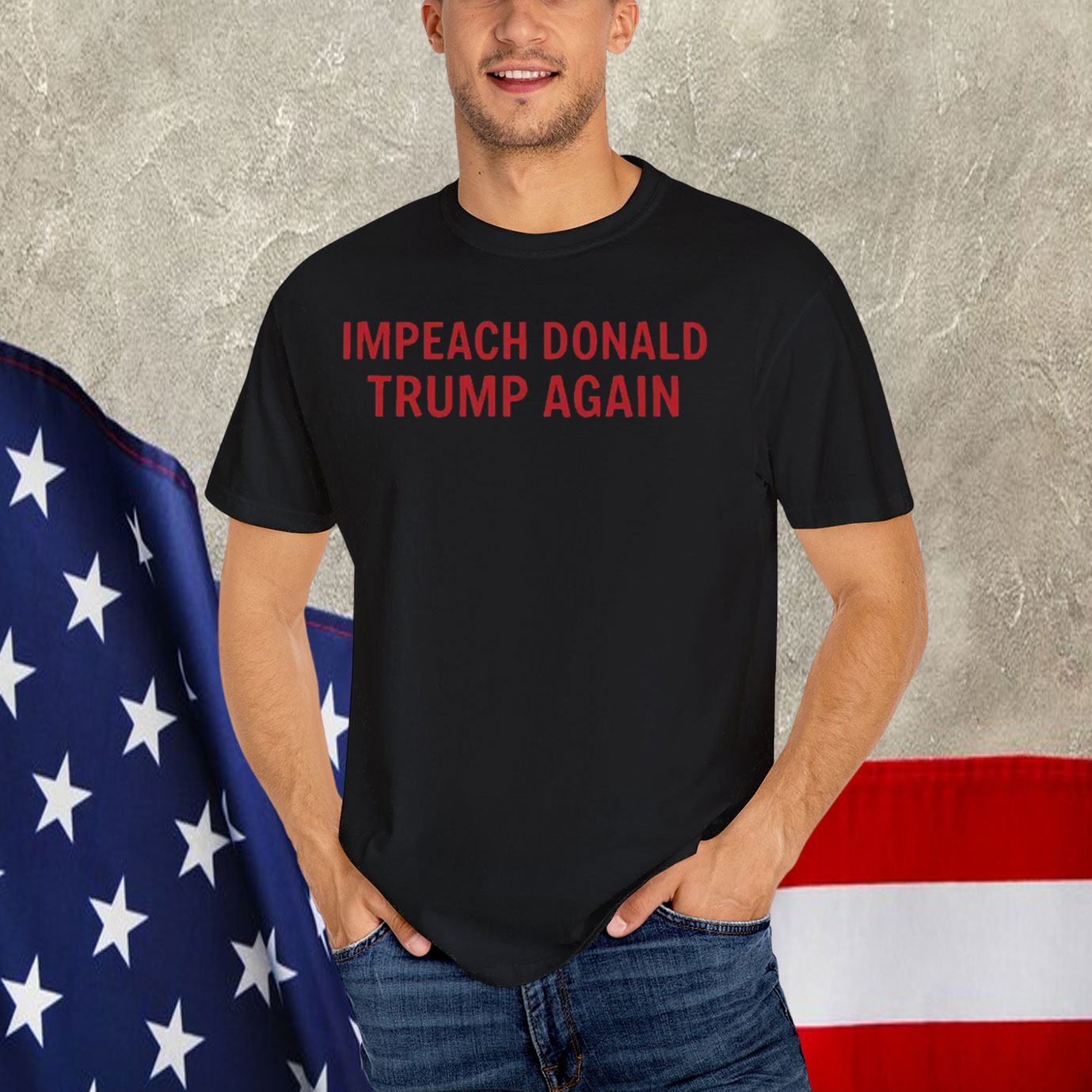Impeach Donald Trump Again Shirt