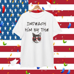 Impeach Him By The Cat T-Shirt