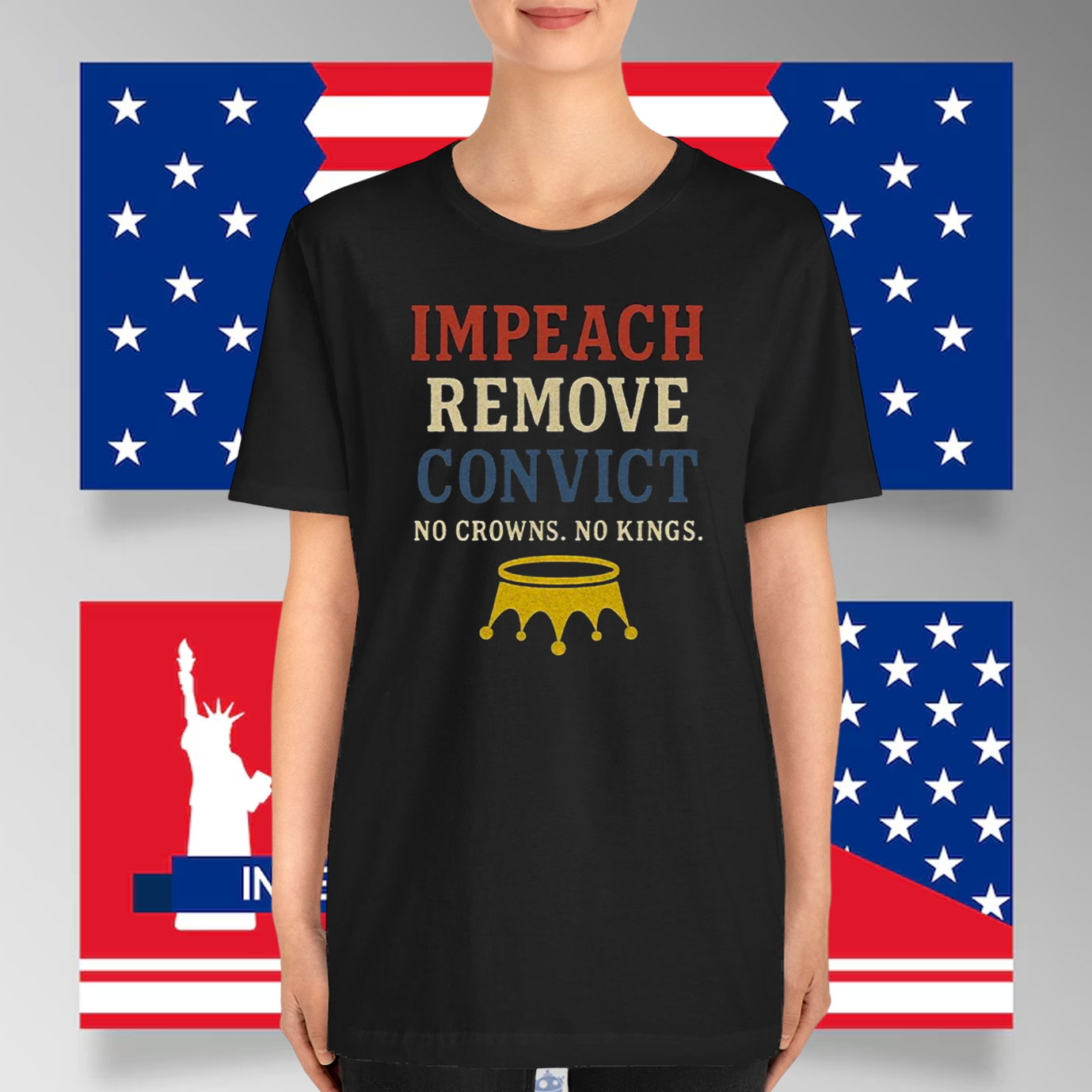 Impeach Remove Convict No Crowns. No Kings. T-Shirt
