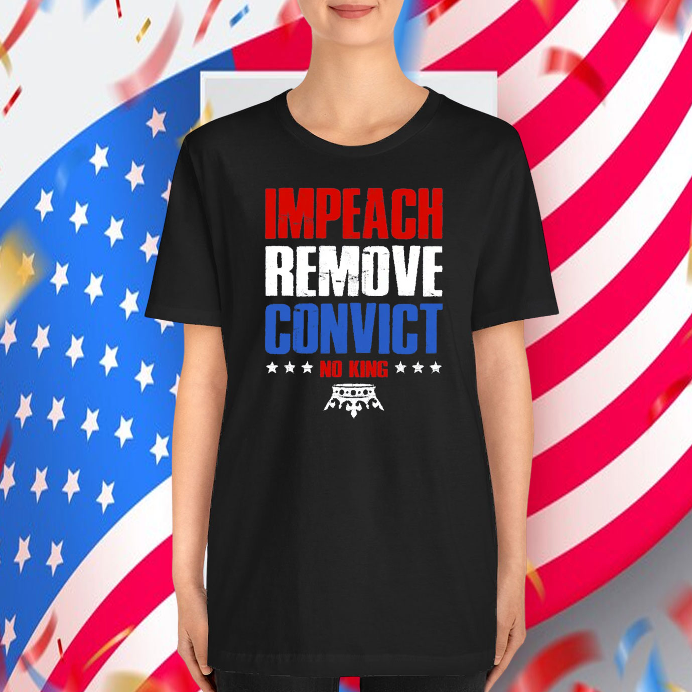Impeach Remove Convict No Kings Unisex T-Shirt