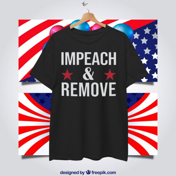 Impeach & Remove T-Shirt