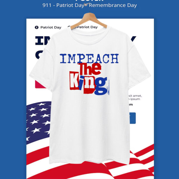 Impeach The King T-Shirt