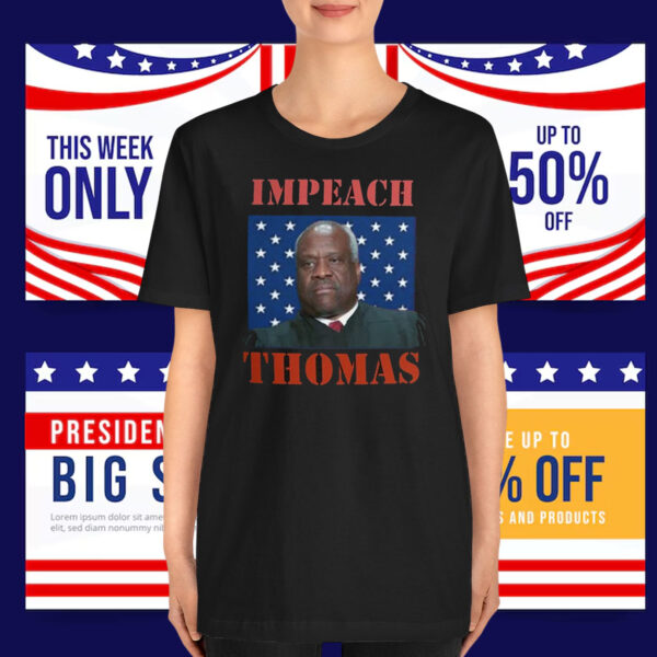 Impeach Thomas T-Shirt