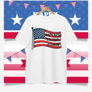 Impeach Trump Again America T-Shirt