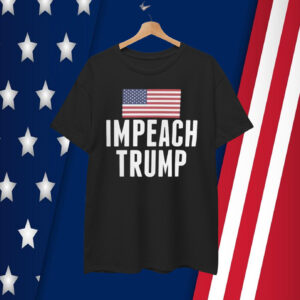 Impeach Trump America T-Shirt