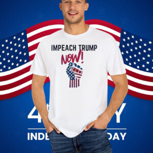 Impeach Trump Now! T-Shirt