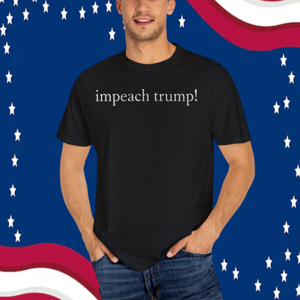 Impeach Trump T-Shirts
