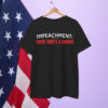 Impeachment: Third Time's A Charm T-Shirt