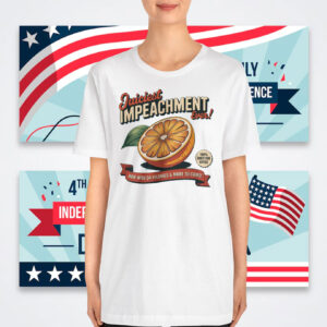 Juiciest Impeachment Ever! T-Shirt