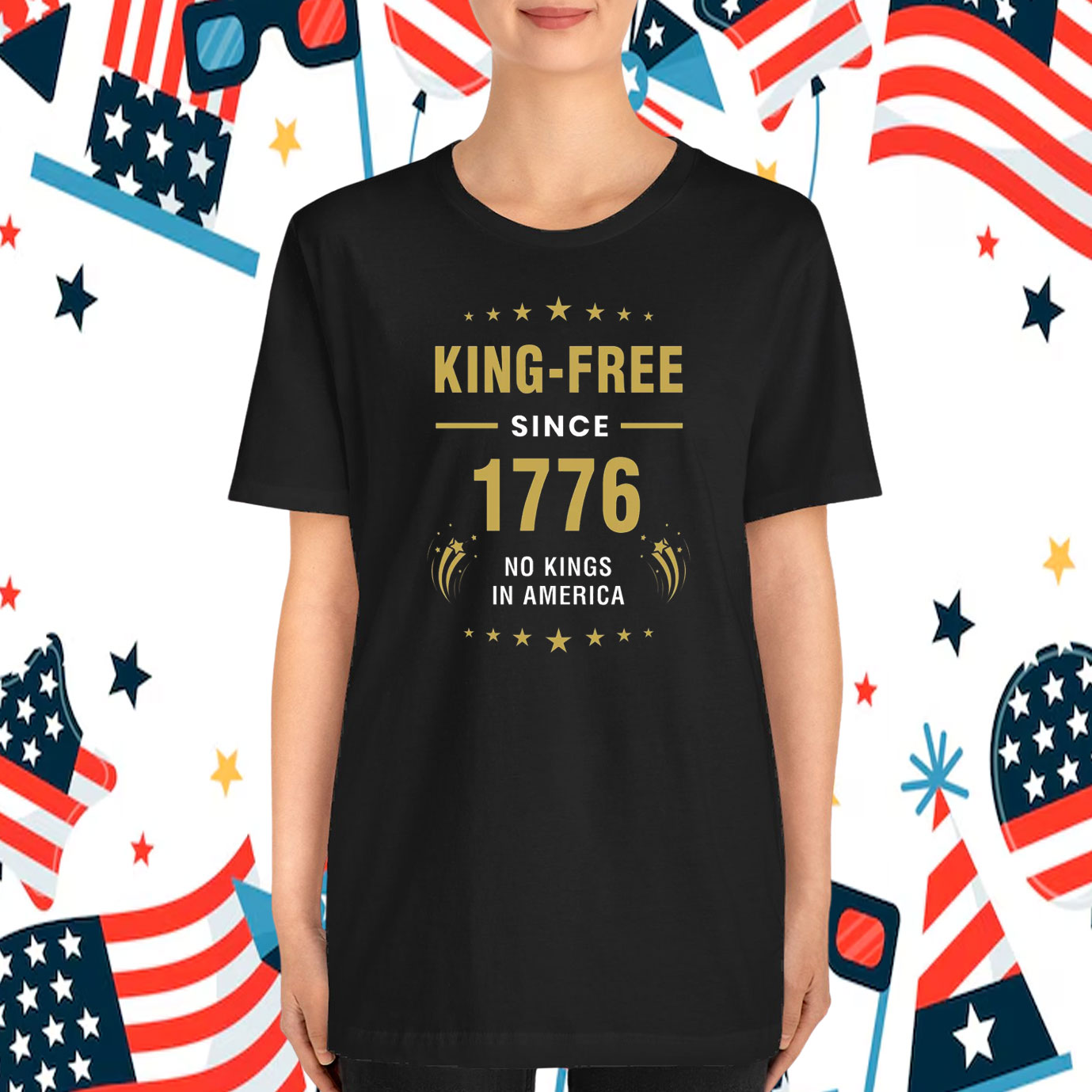 King-Free Since 1776 No Kings in America T-Shirts