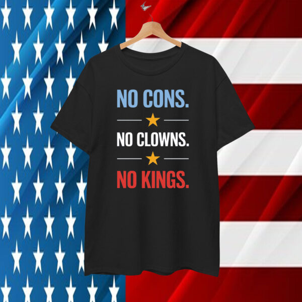No Cons No Clowns No Kings T-Shirt