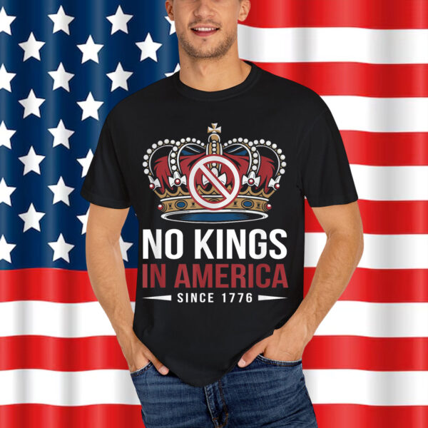 No Kings American Freedom Bold Statement Shirt