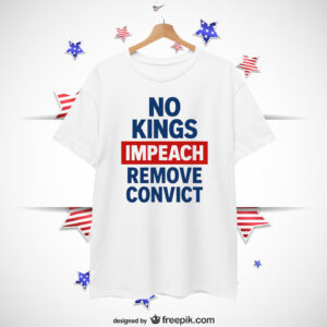 No Kings Impeach Remove Convict Unisex T-Shirts