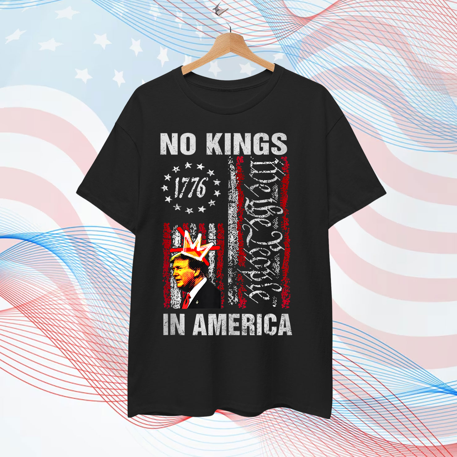 No Kings In America 1776 We The People US Shirt