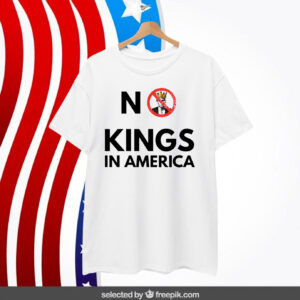 No Kings In America 2025 T-Shirt