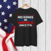 No Kings In America 4th Of July USA Patriotic Shirt