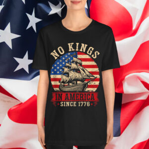 No Kings In America 4th Of July USA Patriotic Shirt