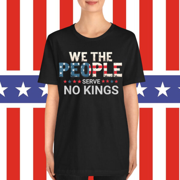 No Kings In America Democracy We The People Shirt