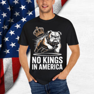 No Kings In America Political Men Women USA Shirt