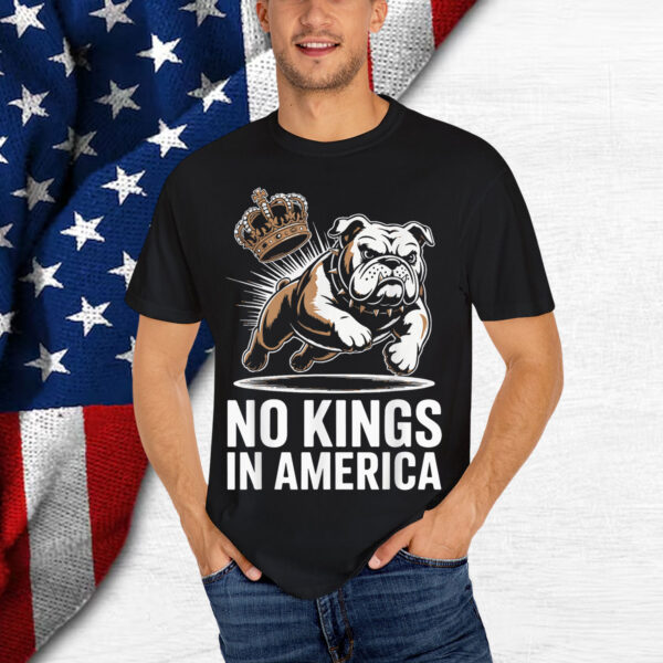 No Kings In America Political Men Women USA Shirt