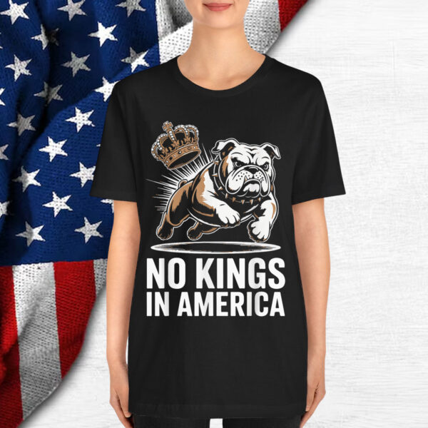 No Kings In America Political Men Women USA Shirt