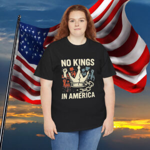 No Kings In America Protest T-Shirt