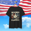 No Kings In America Protest T-Shirt