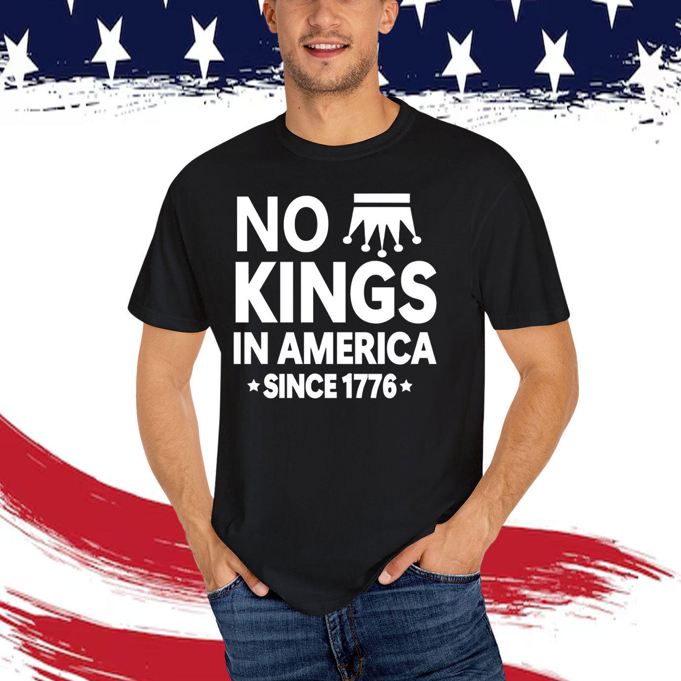 No Kings In America Since 1776 T-Shirts