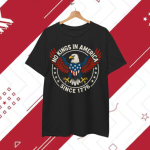 No Kings In America Since 1776 We The People Shirt