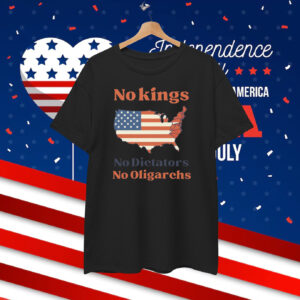 No Kings No Dictators No Oligarchs T-Shirt