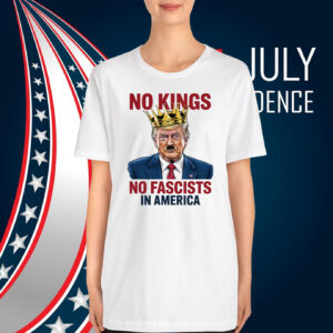 No Kings No Fascists In America T-Shirt