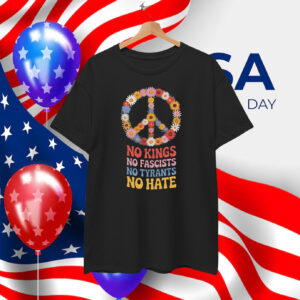 No Kings No Fascists No Tyrants No Hate T-Shirt