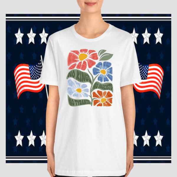 No Kings No Fascists No Tyrants No Nazis Anti Trump T-Shirt