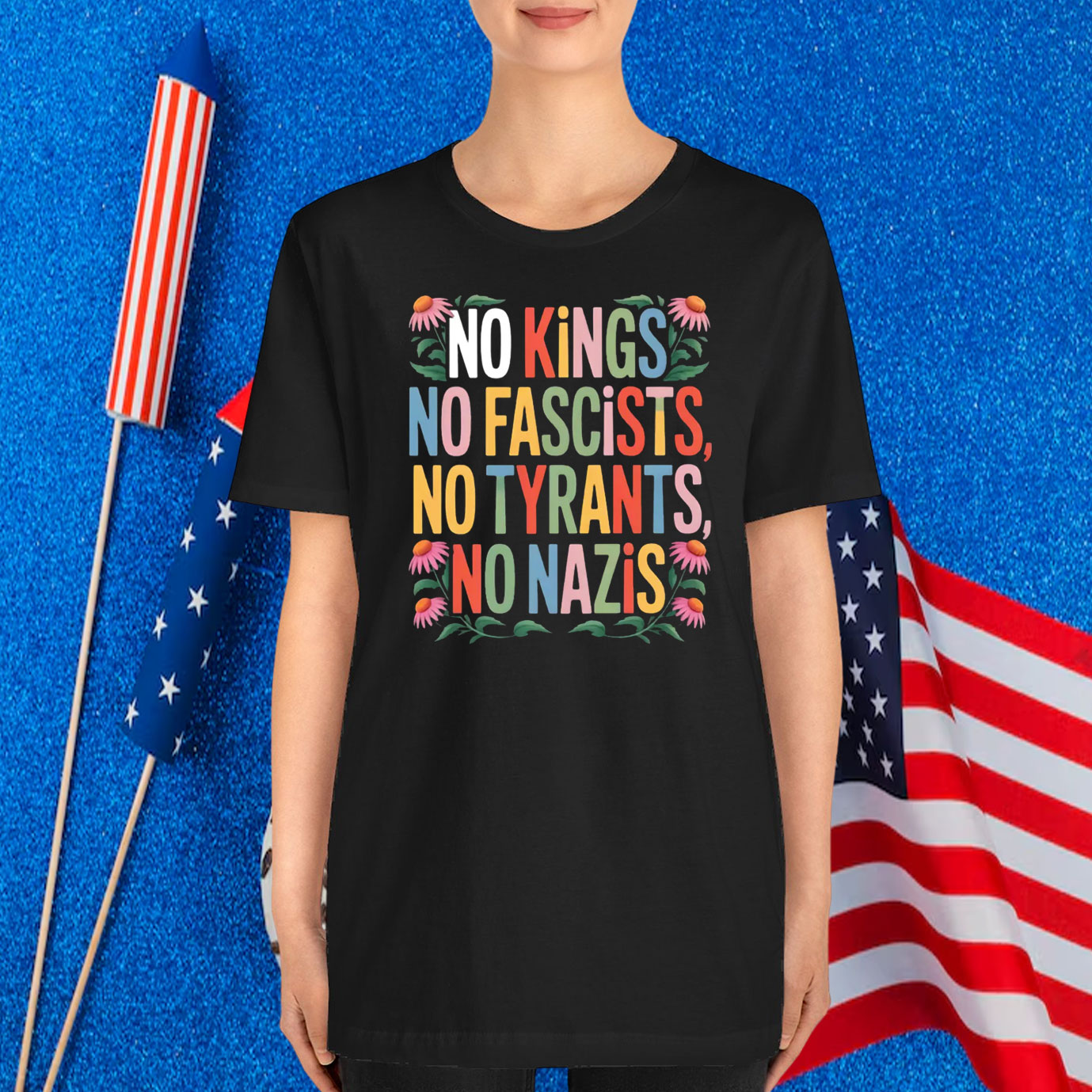 No Kings No Fascists, No Tyrants, No Nazis T-Shirt